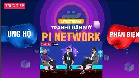 🔴 TRỰC TIẾP | Tranh luận giữa TS Đặng Minh Tuấn vs Anh Bùi Tài Về Pi Network - Đang gây sốt..