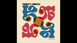 Marley Carroll - Voices (Full EP) [HD]