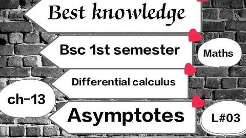 Asymptotes parallel to coordinate axis | Bsc 1st semester Maths | Chapter 13 | differential calculus