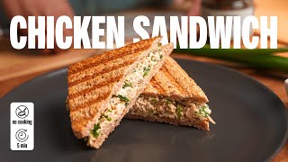 Quick Easy 5 Minute Chicken Sandwich No Cooking Needed