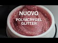 Polyacrygel Glitter cover camouflage UV/LED acrygel | BeautySpaceNails