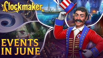 June Events in Clockmaker