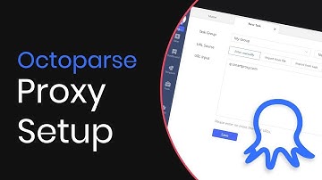 How to Add Proxies In Octoparse? | Proxy Integration Tutorial