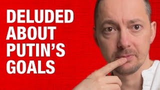 4 Dangerous Misconceptions About Putin's War