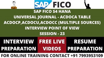 SAP FICO S4 HANA, COMPLETE UNIVERSAL JOURNAL - ACODCA TABLE EXPLANATION, CONTACT +91 7993953109
