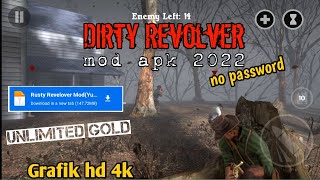 Dirty Revolver mod apk unlimited money versi terbaru 2022 grafik hd 4k screenshot 1