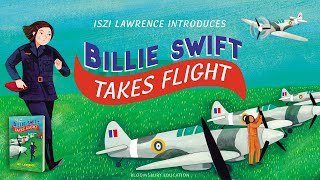 Iszi Lawrence Introduces Billie Swift Takes Flight