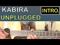 KABIRA Unplugged INTRO Guitar Lesson | Arijit Singh MTV