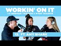 Workin’ On It with Amy Shark