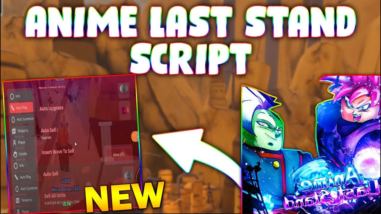 *NEW* Anime Last Stand Script (PASTEBIN 2024) (AUTO UPGRADE, CLAIM ...