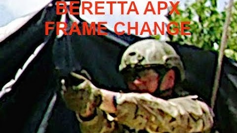 BERETTA APX FRAME CHANGE