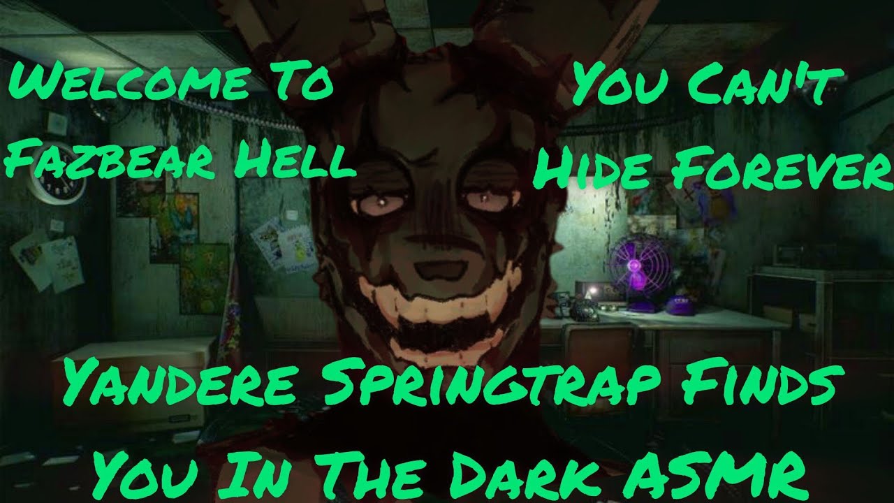 ASMR: Безумный Яндере Спрингтрап находит тебя в темноте (M4A) (FNAF Horror Roleplay) (Obsessive)