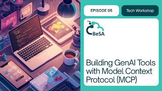 Besa Workshop Walkthrough Building Genai Tools With Model Context Protocol mcp