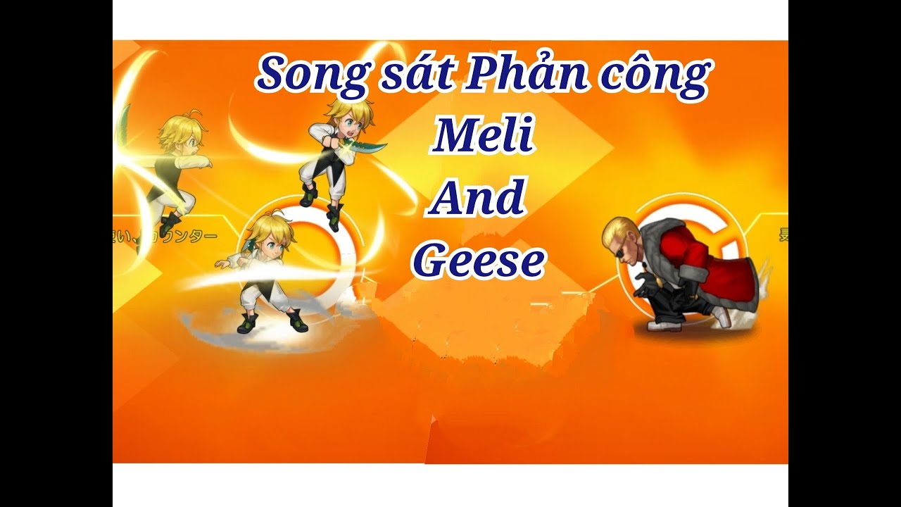 #kof98 #yonhoc #y336 Song Sát Phản Công Geese và Meli lợi hại như thế ...