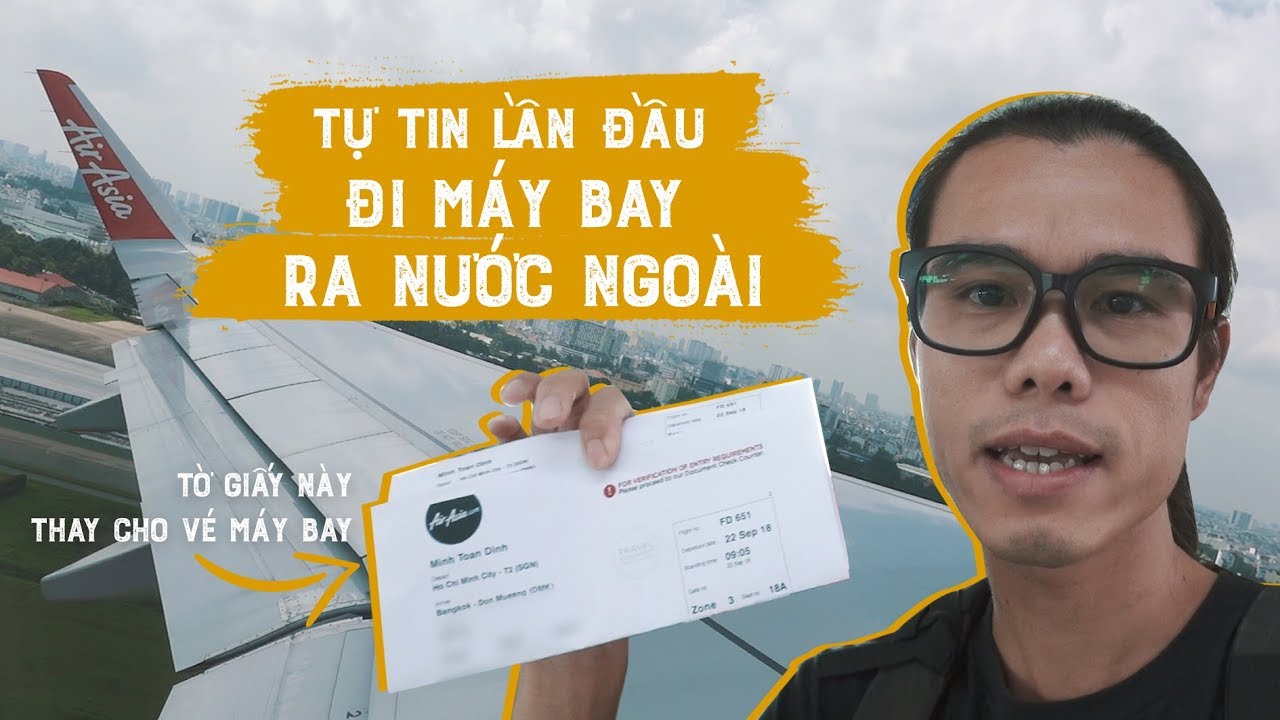 kinh nghiệm đi đà lạt bằng máy bay Update New Tự tin lần đầu đi máy bay ra nước ngoài // Hướng dẫn check-in online, xuất cảnh, nhập cảnh...