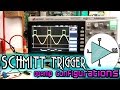 Basic components #002 - Schmitt Trigger | configurations