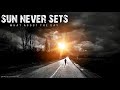 Sun Never Sets - What About The Day