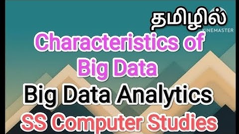 Characteristics of big data | big data in tamil,#sscomputerstudies,#bigdata ,#characters