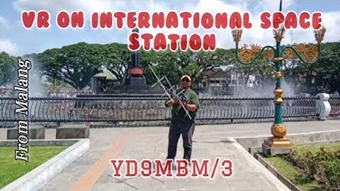 YD9MBM/3 || FROM MALANG || VR ON ARISS || TUESDAY, NOV 25, 2025 || STARTED, 02.52 UTC