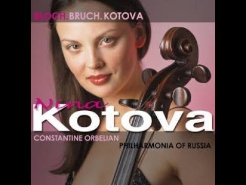 Nina Kotova. Bloch." Schelomo", Rhapsodie hébraïque pour violoncelle et grand orchestre.