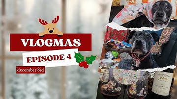 VLOGMAS DAY 4 | STARTING OUR ADVENT CALENDARS (A LIL LATE OOPS)