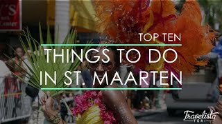 Top 10 Things to Do in St. Maarten by Travelista Teri 273,853 views 8 years ago 5 minutes, 1 second