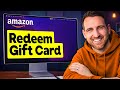 How to Redeem an Amazon Gift Card