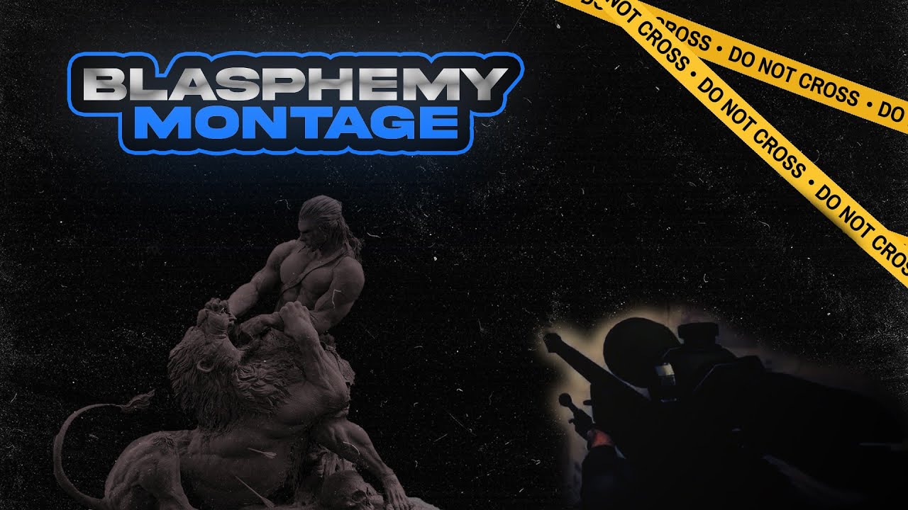 Blasphemy Montage | Multi Game Montage @7 7 7 | Rage