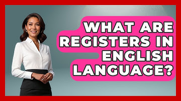What Are Registers In English Language? - The Language Library