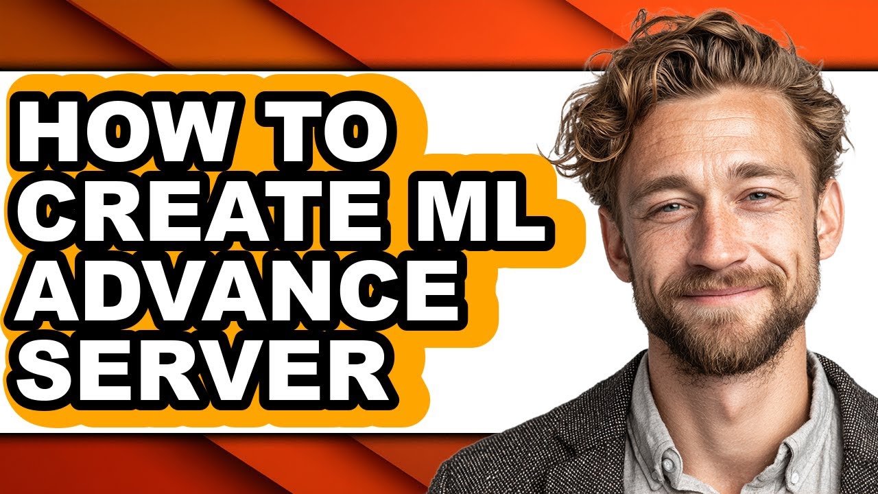 How to Create Ml Advance Server - Step by Step