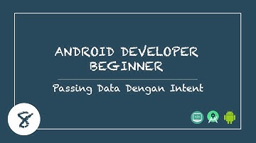 Android Beginner #8 - Passing Data Dengan Intent Pada Activity