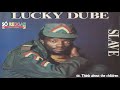 08  Think about the children ( LUCKY DUBE )