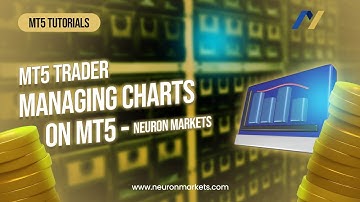 MT5 Tutorials: Chapter 10: All About MT5 Charts Panel | Neuron Markets