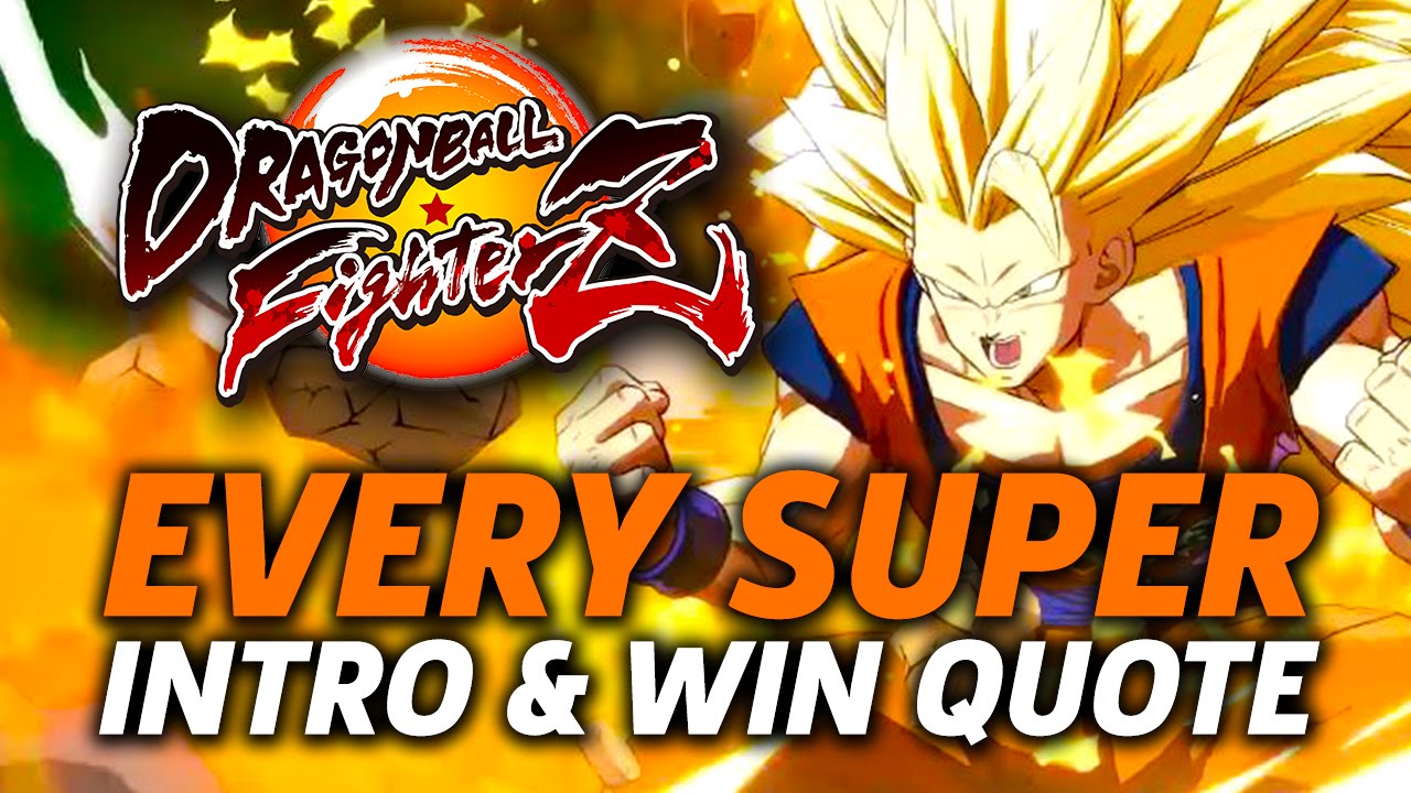 Dragon Ball FighterZ - Every Intro, Super, and Win Quote So Far