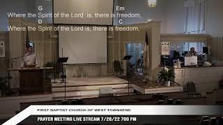 Prayer Meeting Live Stream 7/28/22 700 PM