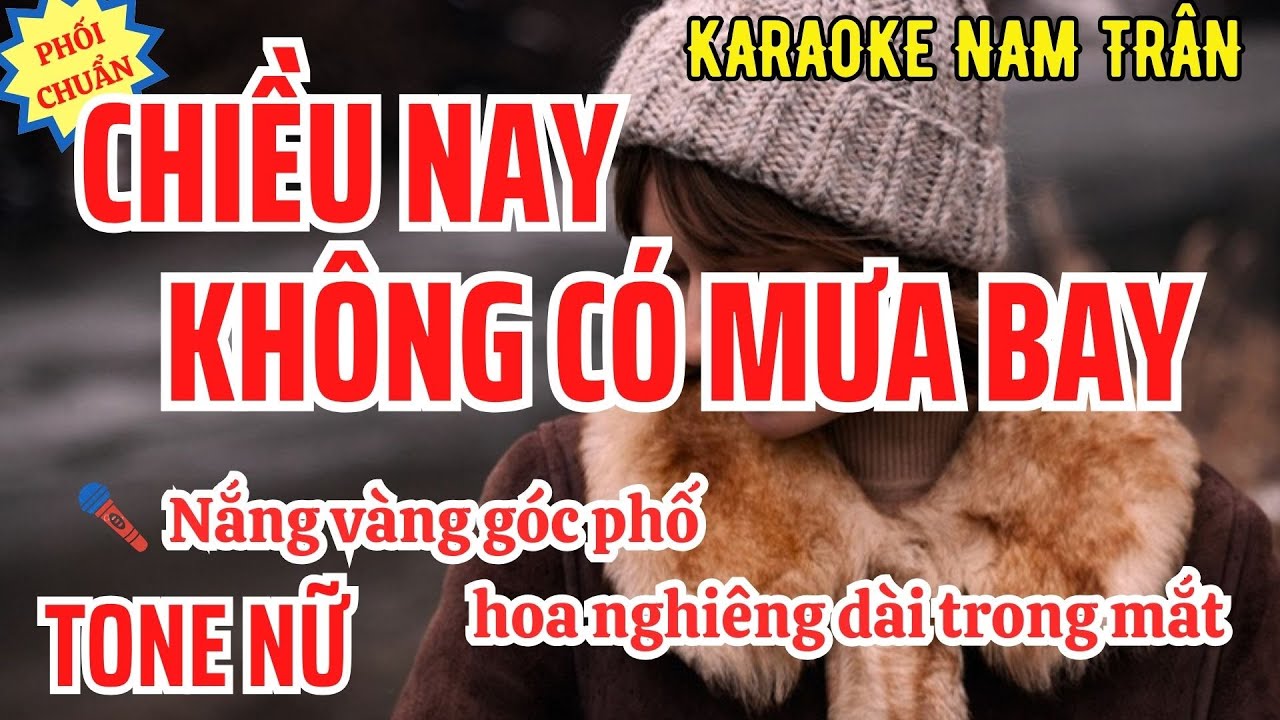 Karaoke Chiều Nay Không Có Mưa Bay Tone Nữ | Nam Trân