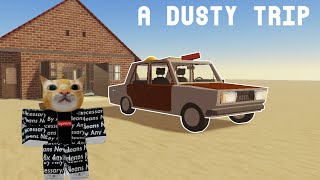 NE TOMBEZ JAMAIS A COURT DE GAS ! | a dusty trip