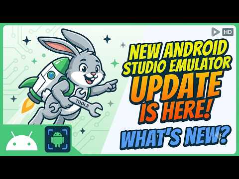 New Android Studio Emulator Update Is Here! What’s New?