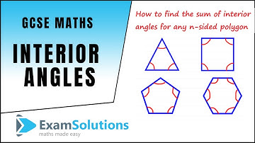 Interior angles of a polygon | ExamSolutions
