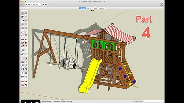Build A Big Playset With SketchUp -  Part 4
