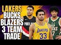 LAKERS, BLAZERS & BUCKS 3 TEAM TRADE?