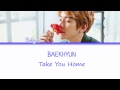 Baekhyun   take you home  lyrics color codedhanromeng