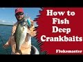 How to Fish Deep Diving Crankbaits