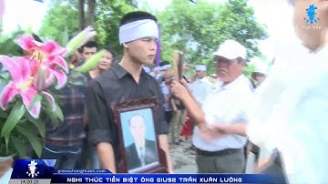 Nghi Thức Nhập Quan, Dập Mạch và Lễ Truy Điệu Ông Giuse Trần Xuân Lưỡng