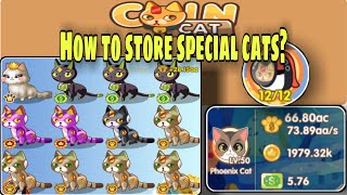 HOW TO STORE SPECIAL CATS TO GET MORE OFFLINE REVENUE || COIN CAT CLIPCLAPS screenshot 2