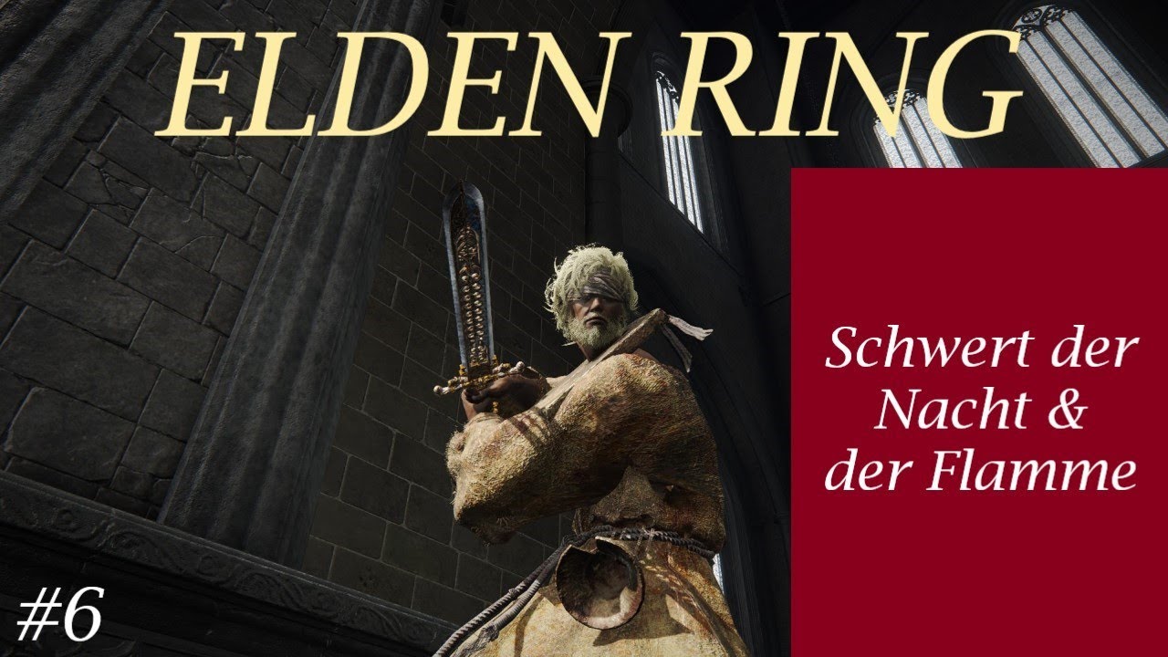 Schwert Der Nacht Und Der Flamme Elden Ring Elden Ring: #6 Schwert der Nacht & der Flamme - YouTube