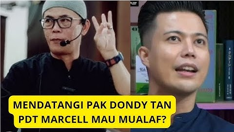 LIVE 244 || PDT MARCEL MENCARI KOH DONDY MAU MUALAF??