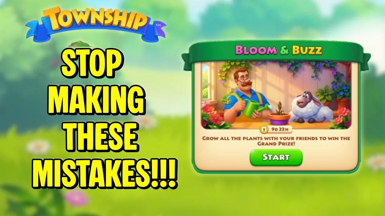 STOP Making These Mistakes in Township Bloom & Buzz!