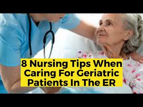 8 Tips When Caring For Geriatric Patients in the ER