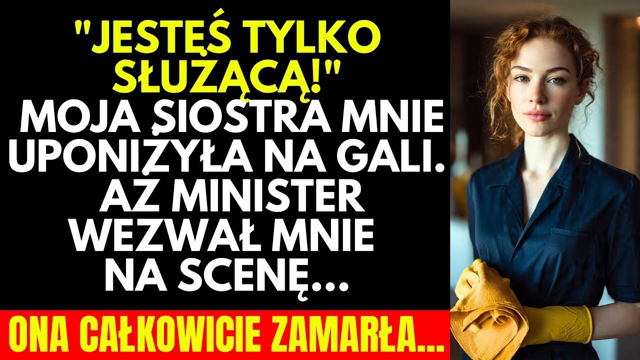 Jesteś tylko sprzątaczką!” — zakpiła moja siostra  A potem minister mnie powitał w Warszawie…